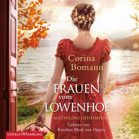 Corina Bomann: Die Frauen vom Löwenhof - Mathildas Geheimnis (MP3 Format), 2 CDs