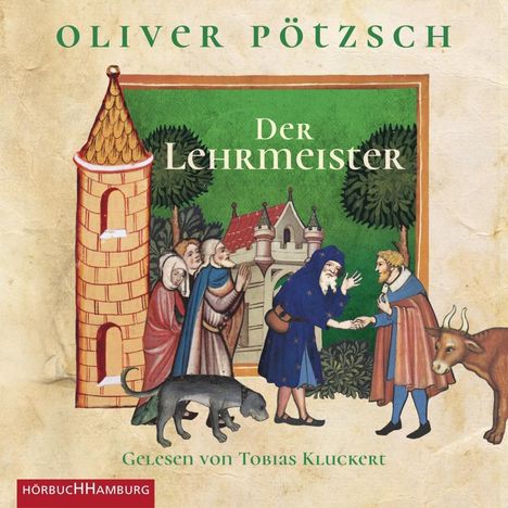 Oliver Pötzsch: Pötzsch, O: Lehrmeister (Faustus-Serie 2), Diverse