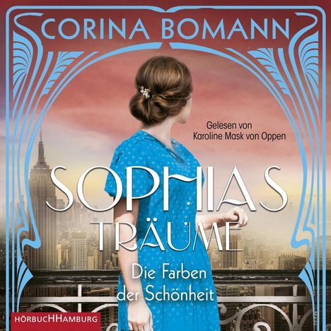 Corina Bomann: Die Farben der Schönheit - Sophias Träume (Sophia 2), 2 MP3-CDs