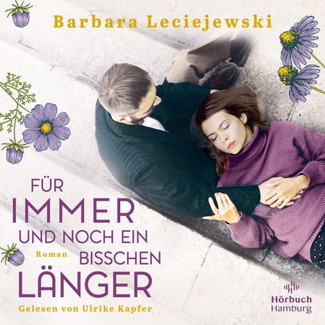 Barbara Leciejewski: Für immer und noch ein bisschen länger, 2 MP3-CDs