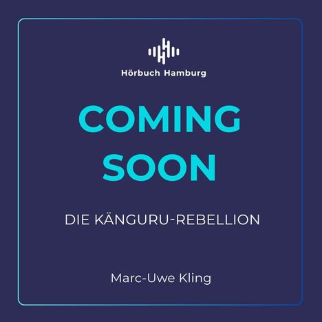 Marc-Uwe Kling: Die Känguru-Rebellion (Die Känguru-Werke 5), 6 CDs