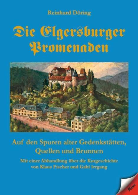 Reinhard Döring: Döring, R: Elgersburger Promenaden, Buch