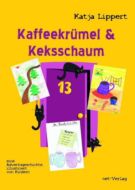 Katja Lippert: Kaffeekrümel &amp; Keksschaum, Buch