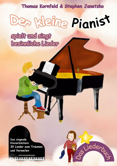 Text: "Der kleine Pianist spielt und singt besinnliche Lieder." Illustration: Junge spielt Klavier, Kind mit Kuscheltier.
