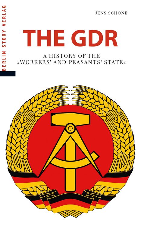 Jens Schöne: The GDR, Buch