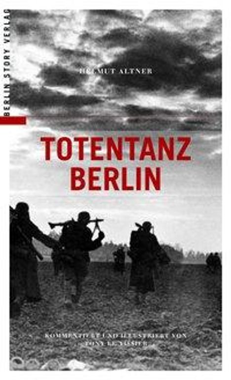 Helmut Altner: Altner, H: Totentanz Berlin, Buch
