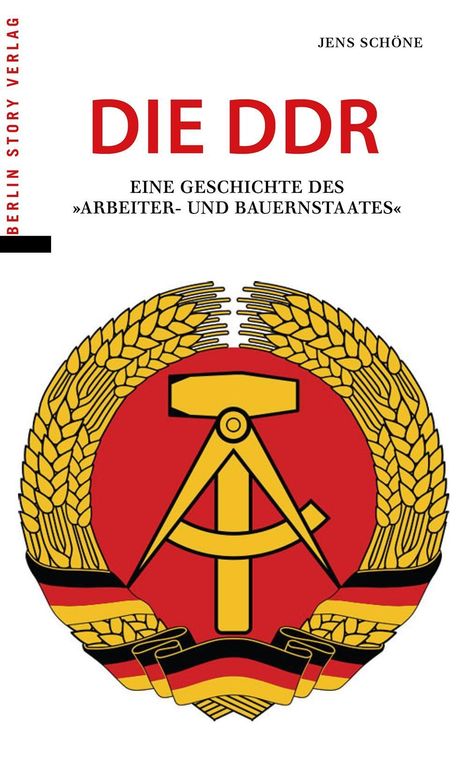 Jens Schöne: Die DDR, Buch