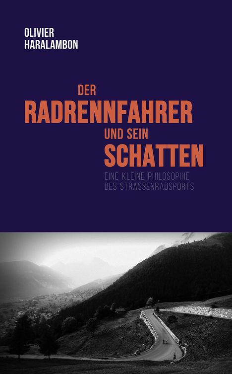 Olivier Haralambon: Der Radrennfahrer und sein Schatten, Buch