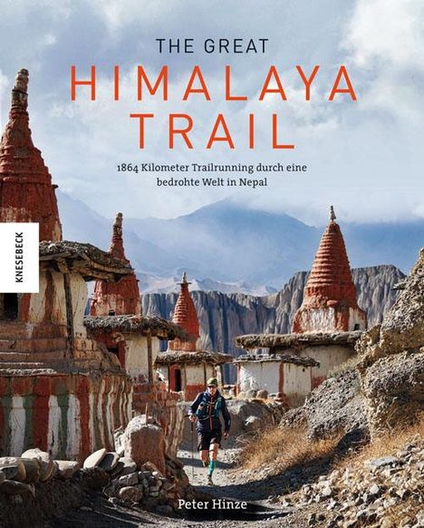 Peter Hinze: The Great Himalaya Trail, Buch