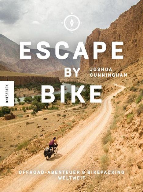 Joshua Cunningham: Escape by Bike, Buch