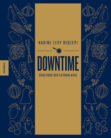 Nadine Levy Redzepi: Redzepi, N: Downtime, Buch
