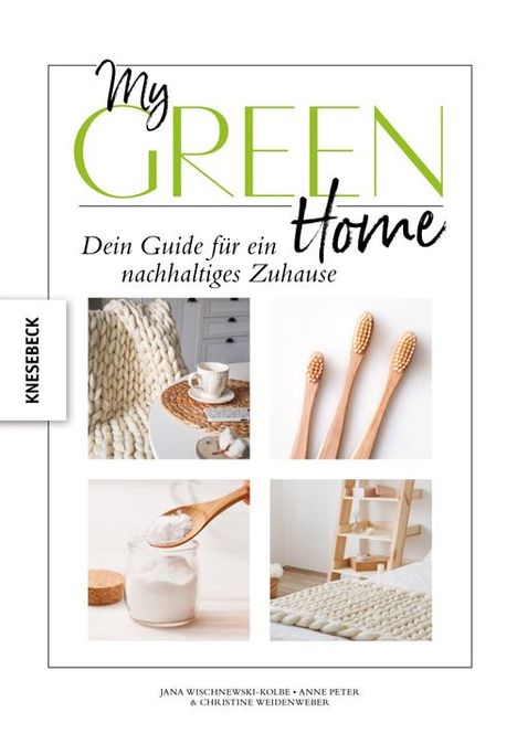 Christine Weidenweber: Weidenweber, C: My Green Home, Buch