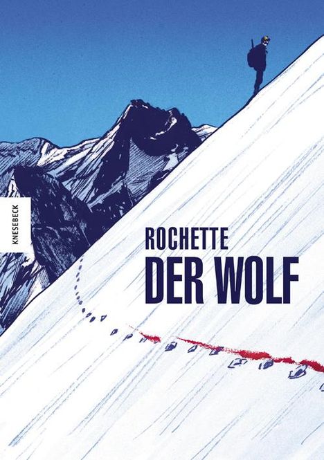 Jean-Marc Rochette: Der Wolf, Buch