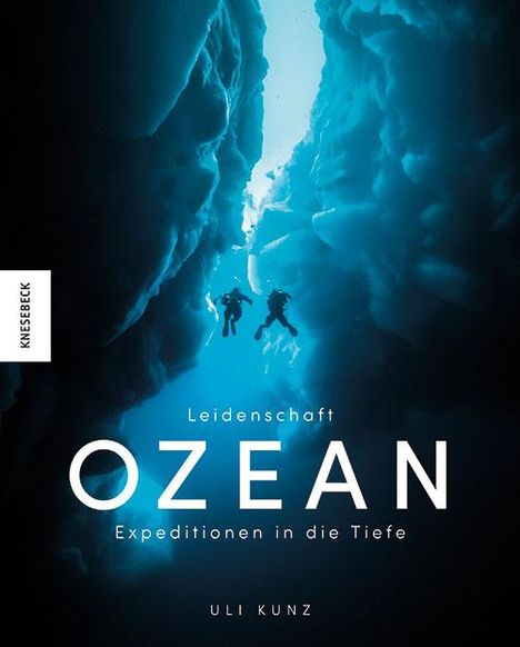 Uli Kunz: Leidenschaft Ozean, Buch