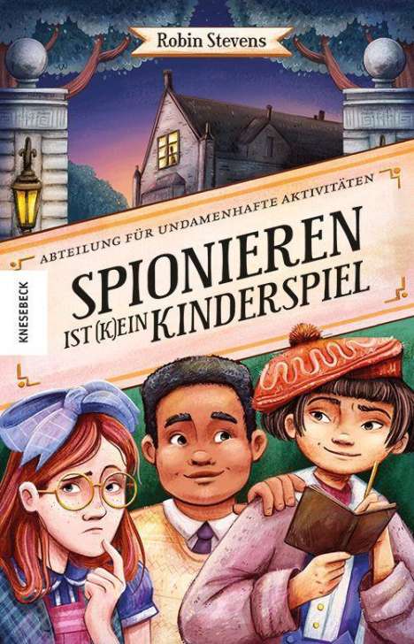 Robin Stevens: Spionieren ist (k)ein Kinderspiel, Buch