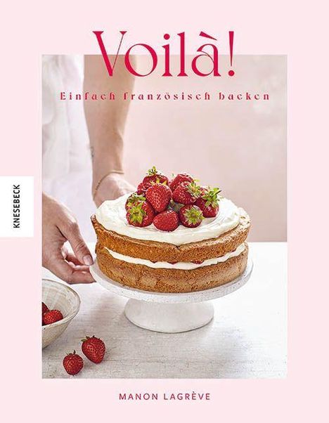 Manon Lagrève: Voilà!, Buch