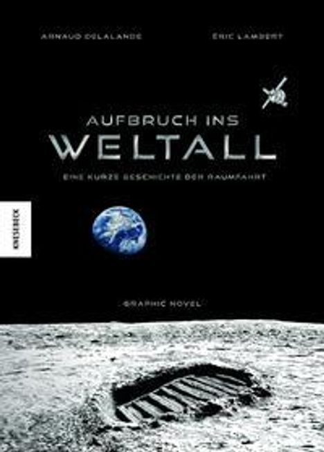 Arnaud Delalande: Aufbruch ins Weltall, Buch