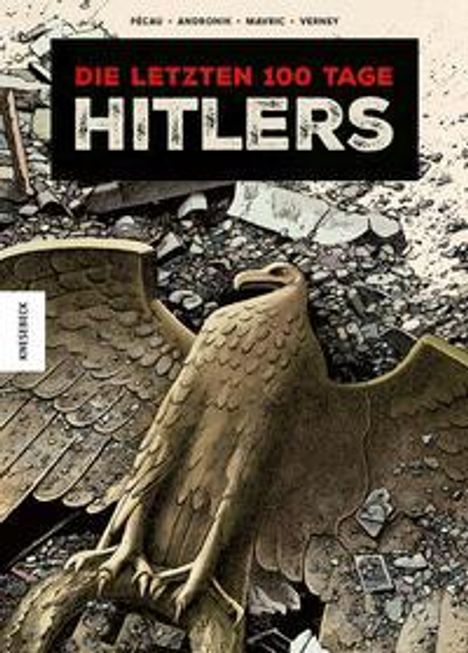 Jean-Pierre Pécau: Die letzten 100 Tage Hitlers, Buch