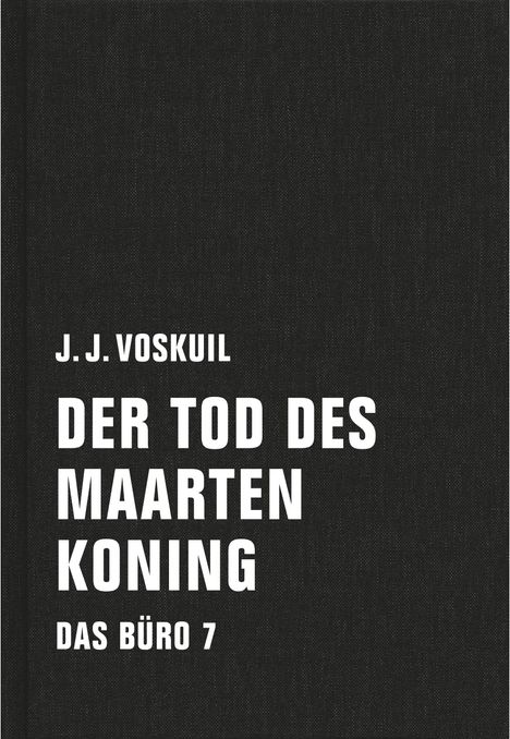 J. J. Voskuil: Das Büro 07, Buch