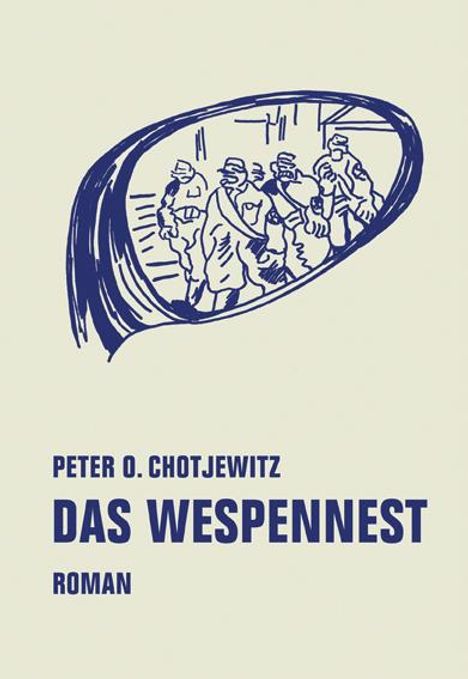 Peter O. Chotjewitz: Das Wespennest, Buch