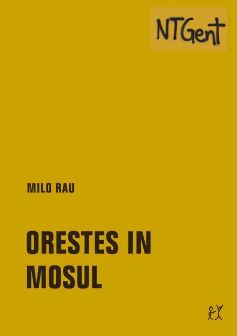 Milo Rau: Orestes in Mosul, Buch