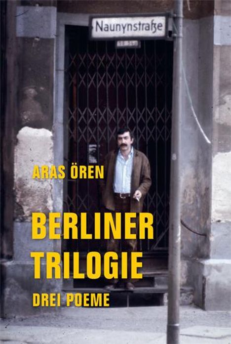 Aras Ören: Berliner Trilogie, Buch