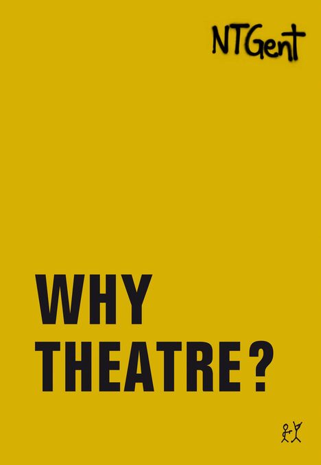 Why Theatre?, Buch