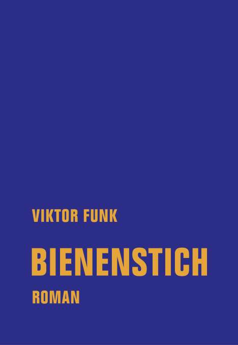 Viktor Funk: Bienenstich, Buch