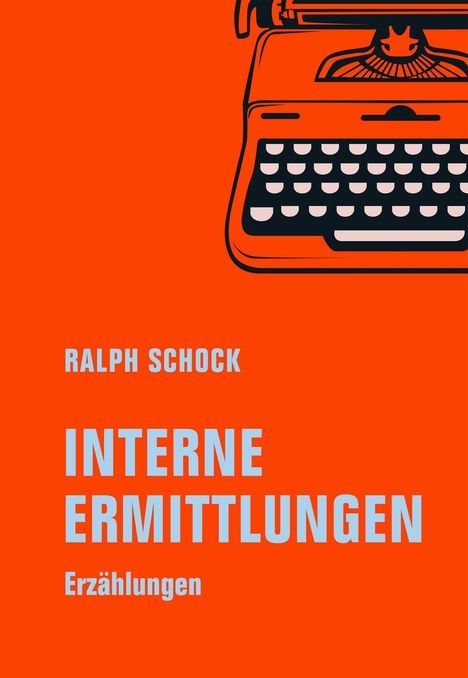 Ralph Schock: Interne Ermittlungen, Buch