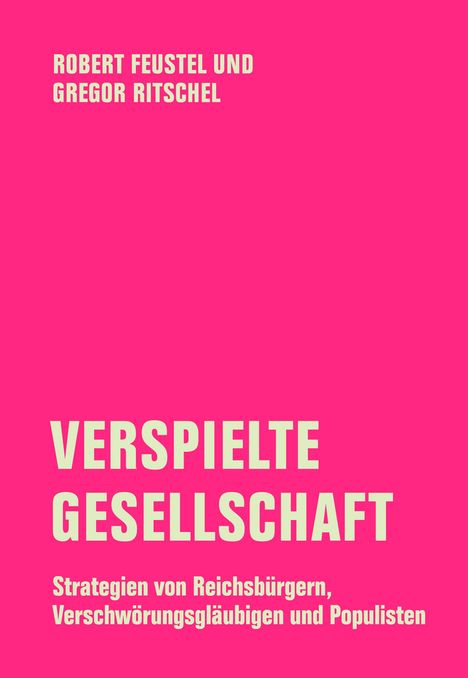 Gregor Ritschel: Verspielte Gesellschaft, Buch