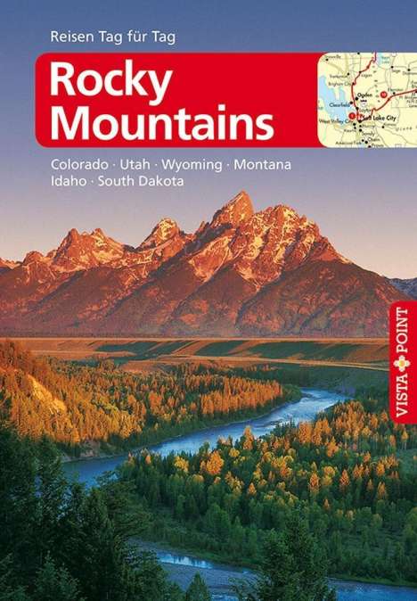 Heike Wagner: Reiseführer Rocky Mountains - Colorado, Idaho, Montana, Nebraska, South Dakota, Utah, Wyoming, Buch
