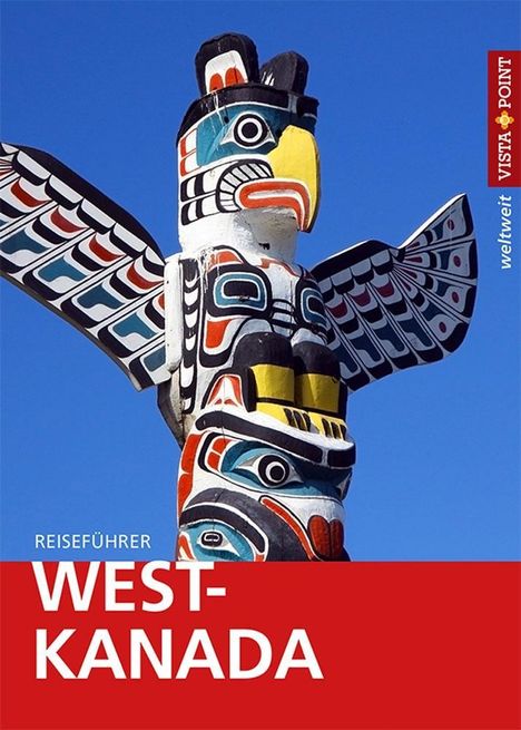 Heike Wagner: Reiseführer West-Kanada, Buch