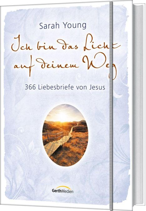 Sarah Young: Ich bin das Licht auf deinem Weg, Buch