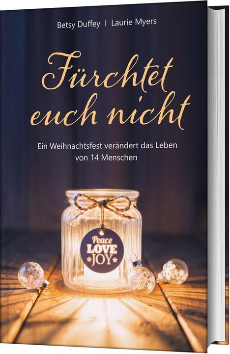 Laurie Myers: Fürchtet euch nicht, Buch