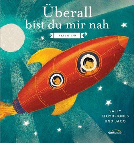 Sally Lloyd-Jones: Überall bist du mir nah, Buch