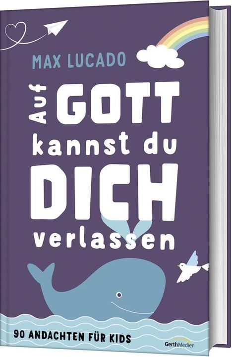 Max Lucado: Auf Gott kannst du dich verlassen, Buch