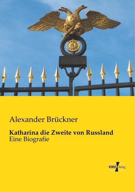 Alexander Brückner: Katharina die Zweite von Russland, Buch