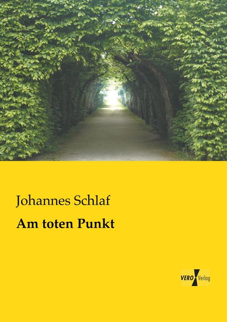 Johannes Schlaf: Am toten Punkt, Buch