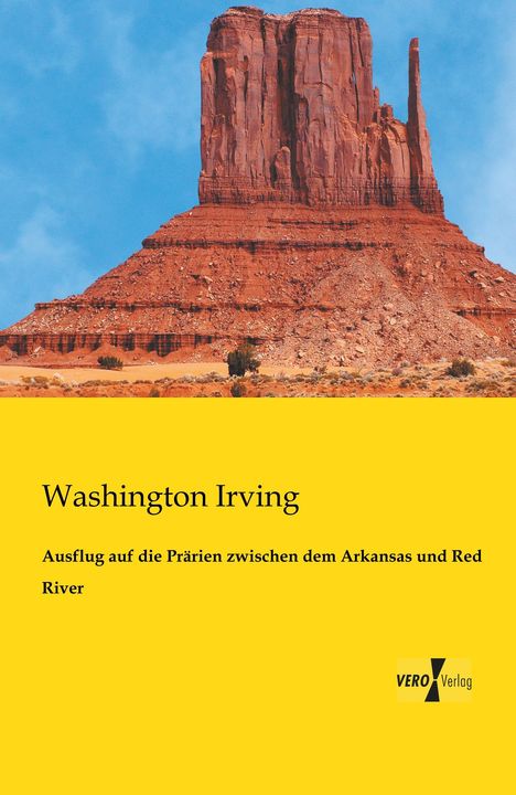 Washington Irving: Ausflug auf die Prärien zwischen dem Arkansas und Red River, Buch