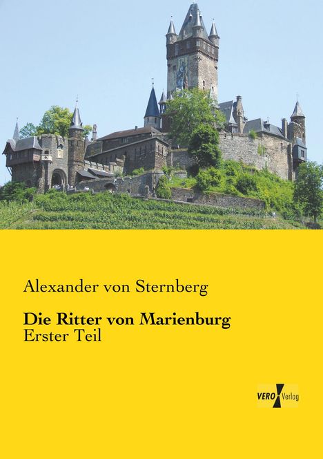 Alexander von Sternberg: Die Ritter von Marienburg, Buch