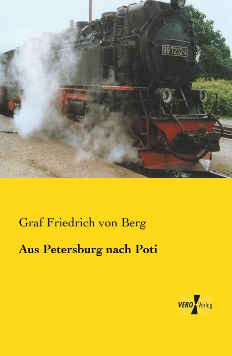 Graf Friedrich von Berg: Aus Petersburg nach Poti, Buch