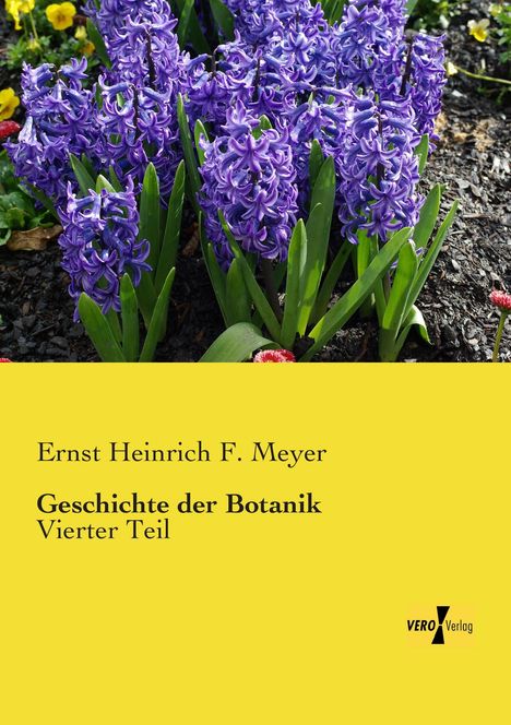 Ernst Heinrich F. Meyer: Geschichte der Botanik, Buch