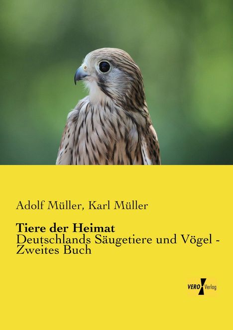 Adolf Müller: Tiere der Heimat, Buch