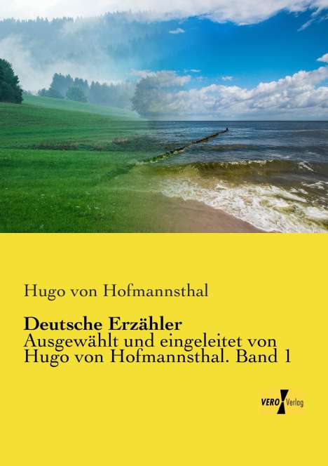 Hugo von Hofmannsthal: Deutsche Erzähler, Buch