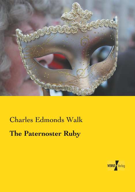 Charles Edmonds Walk: The Paternoster Ruby, Buch