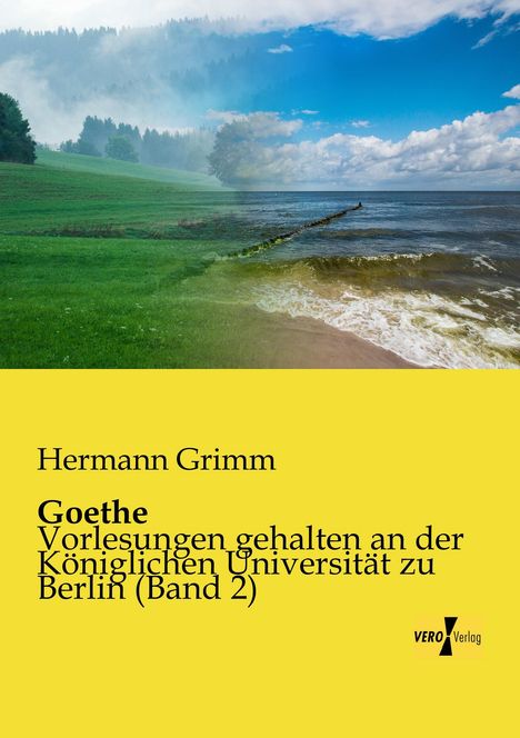 Hermann Grimm: Goethe, Buch