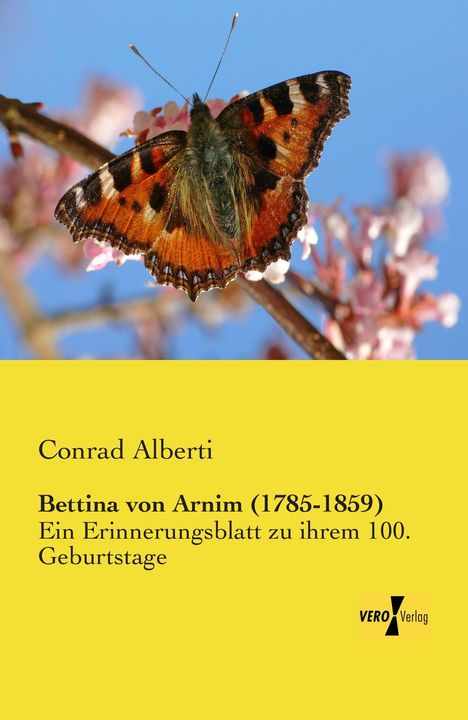Conrad Alberti: Bettina von Arnim (1785-1859), Buch