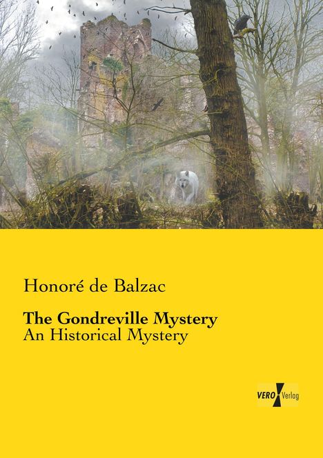 Honoré de Balzac: The Gondreville Mystery, Buch