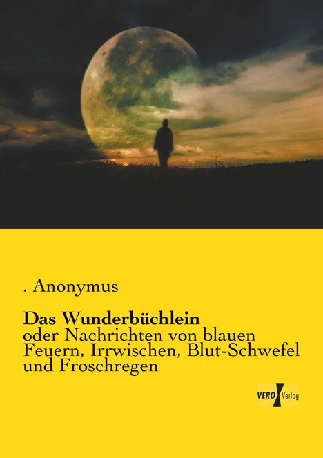 Anonymus: Das Wunderbüchlein, Buch