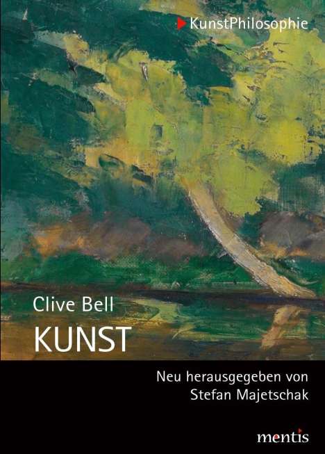 Clive Bell: Bell, C: Kunst, Buch